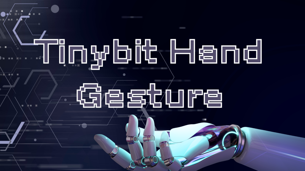 Tinybit Hand Gesture